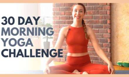 NEW Flexible Body, Flexible Mind – 30 Day MORNING YOGA Challenge!