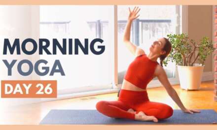DAY 26: FREEDOM – 10 Min Morning Yoga Stretch – Flexible Body Yoga Challenge