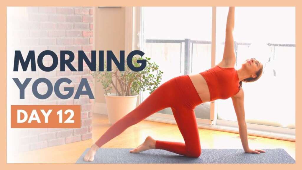 DAY 12: RELEASE – 10 Min Morning Yoga Stretch – Flexible Body Yoga Challenge