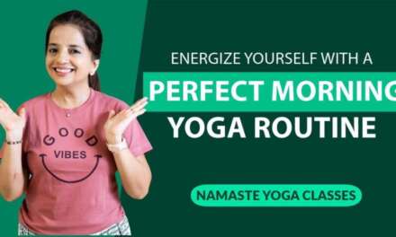 Morning Yoga Routine And Lifestyle Tips To Start Your Day Well