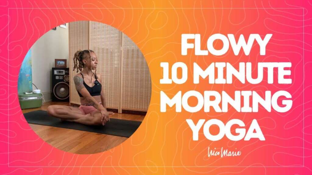 Flowy 10 Minute Morning Yoga