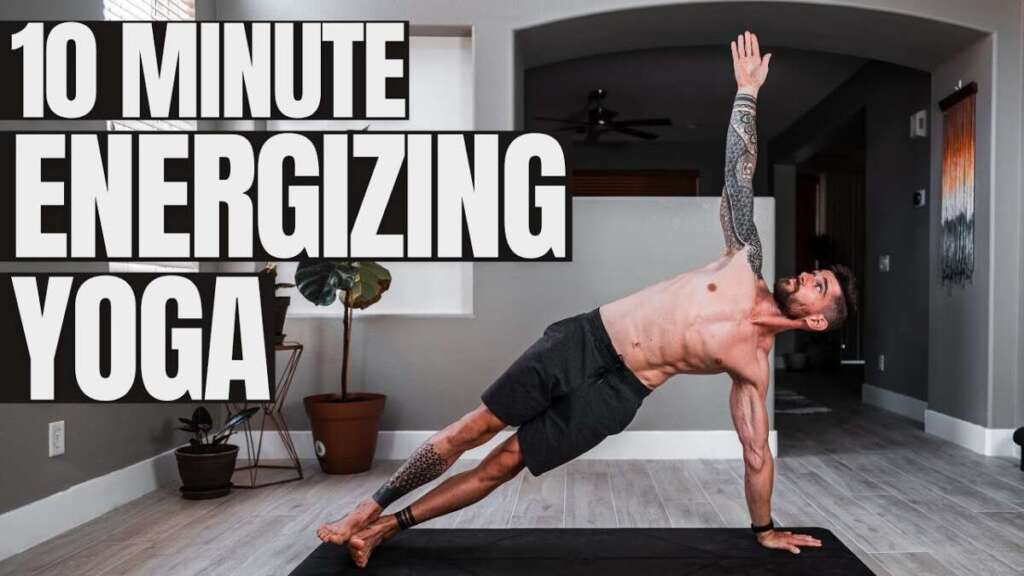 10 Minute Yoga Flow Practice For Strength, Stability And Focus