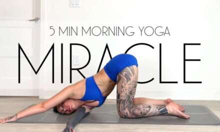 5 Minute Morning Yoga Miracle (DAY 12)