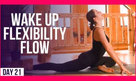 10 Min Full Body Flexibility Yoga To WAKE UP – Day #21 (MORNING YOGA FOR FLEXIBILITY)