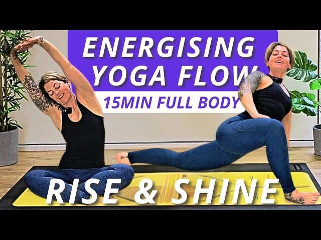 Rise And Shine: Quick 15min Morning Yoga Flow