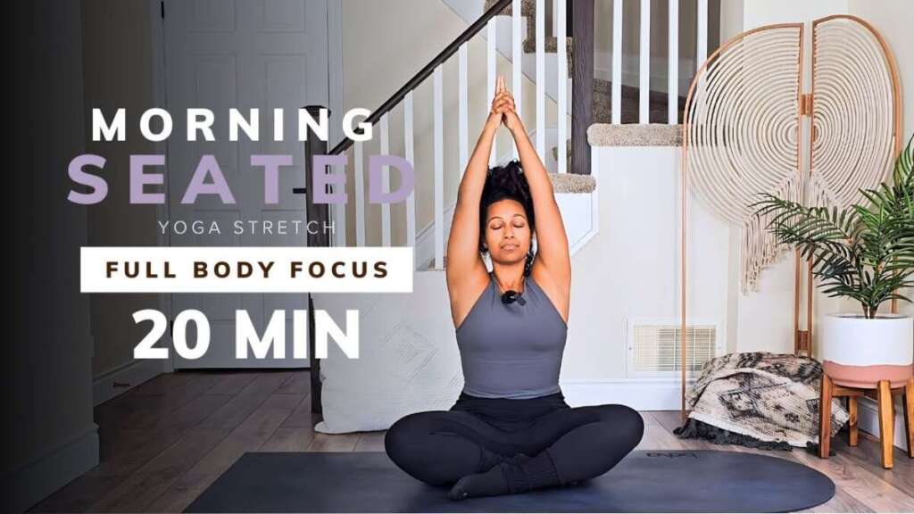 🌞 20 Minute Seated Morning Yoga Stretch: All Levels