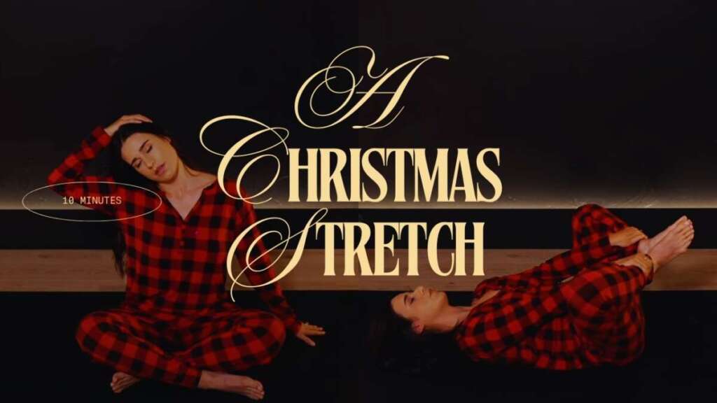 Christmas Morning Stretch: Cozy Pajama Routine For Gratitude And Peace 🕊️🙏🏼🎄