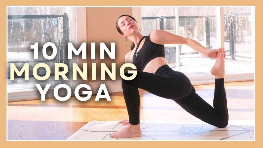 10 Min Morning Yoga Flow (ALL LEVELS – NO PROPS)