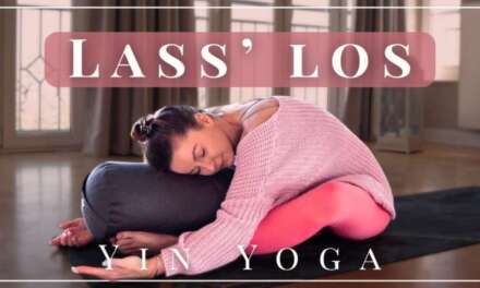 Lass’ Alles Los, Was Dir Nicht Mehr Dient 💖 30 Min Yin Yoga Zum Loslassen