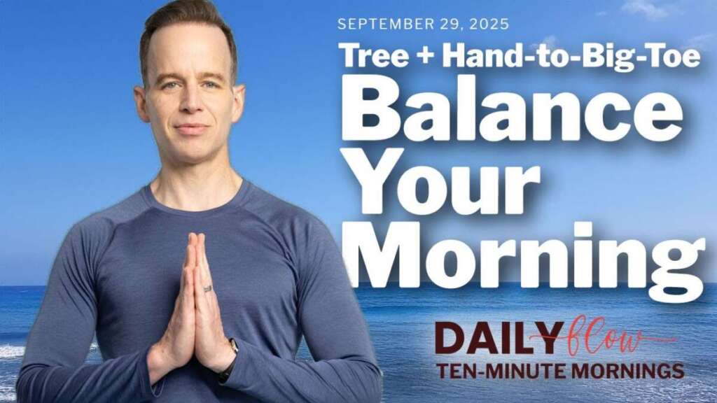 Beginner-Friendly : Balance & Focus | Ten-Minute Morning Yoga With Tree Pose & Hand-to-Big-Toe