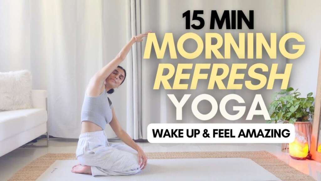 15 MIN MORNING YOGA | Refresh & Open Your Full Body – All Levels