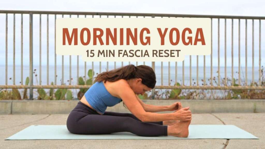 15 Min Morning Yoga | Release Deep Fascia Stiffness, Ease Tension, Calm Your Mind