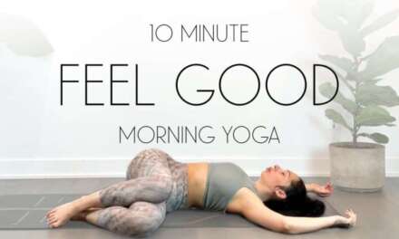 10 Minute Morning Yoga Stretch & Flow