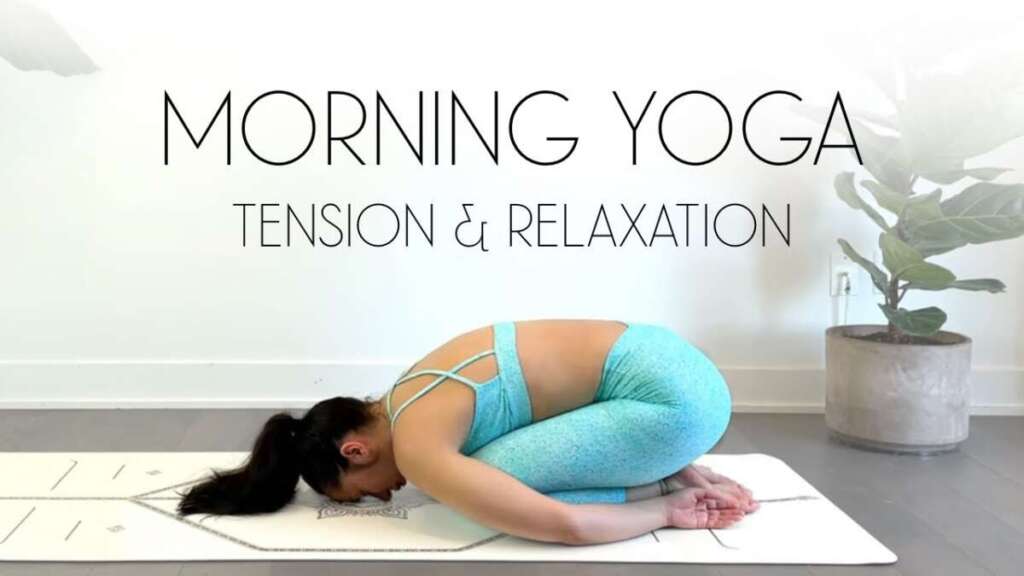 10 Minute Morning Yoga Stretch For Tension And Relaxation