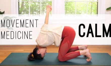 Movement Medicine – Calming Practice – Yoga With Adriene