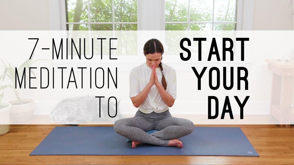 7 Min Meditation To Start Your Day  |  Yoga With Adriene