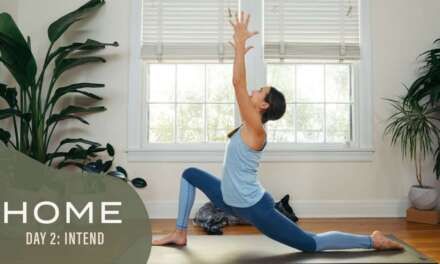 Home – Day 2 – Intend  |  30 Days Of Yoga With Adriene