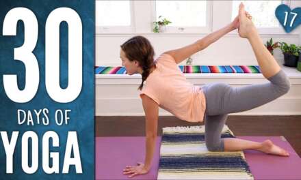 Day 17 – Happiness Boost Yoga – 30 Days Of Yoga