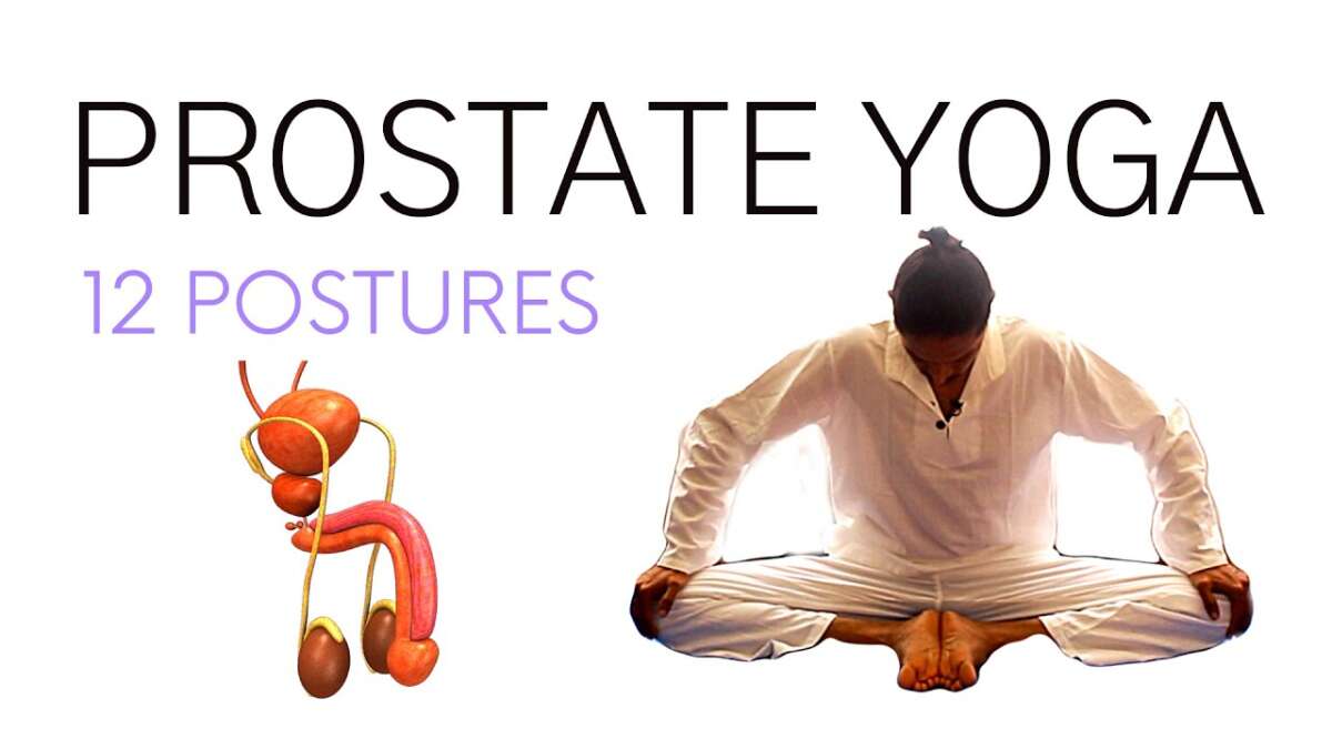 Yoga For Prostate Problems | Enlarged Prostate Treatment Exercises