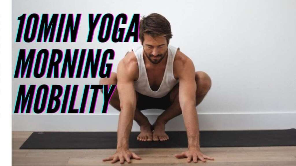 Morning Yoga Mobility Routine In 10 Minutes | Yoga With Tim