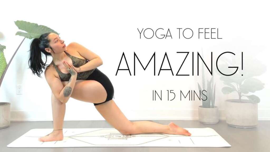 15 Min Yoga To FEEL YOUR BEST! (All Levels Yoga)