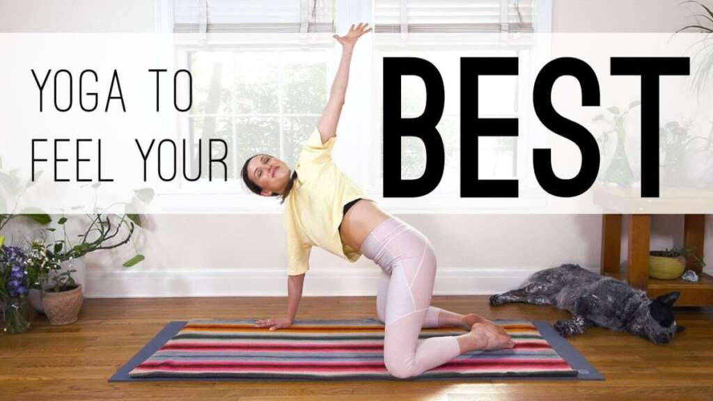 Yoga To Feel Your Best | Yoga With Adriene