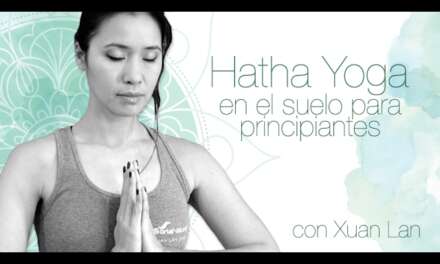 Hatha Yoga En El Suelo Para Principiantes Con Xuan Lan