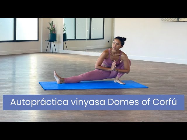 Autopráctica De Vinyasa Yoga Nivel Intermedio-avanzado