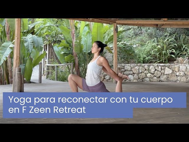 Yoga Para Reconectar Con Tu Cuerpo Cansado
