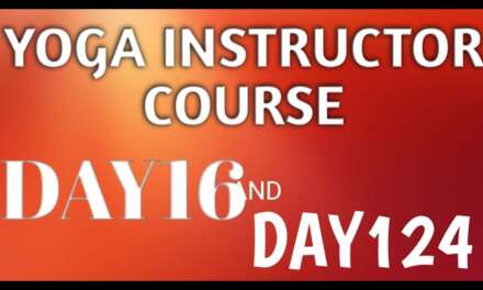 YOGA INSTRUCTOR COURSE 16TH DAY