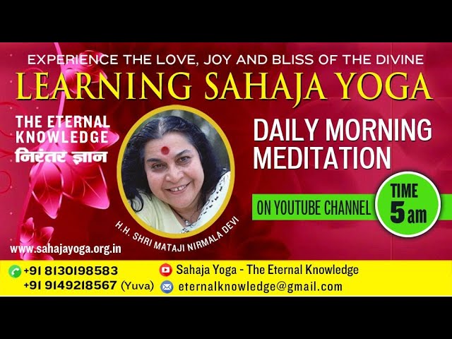 23 Nov 2021 | Morning Meditation |  Sahaja Yoga – The Eternal Knowledge